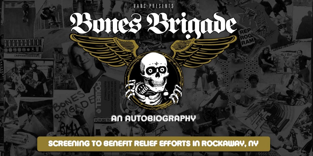 Bones Brigade Benefit Screening