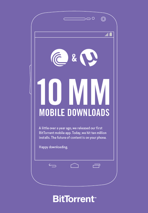 BitTorrent 10 million mobile downloads and counting