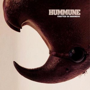 Hummune - Crafted in Darkness